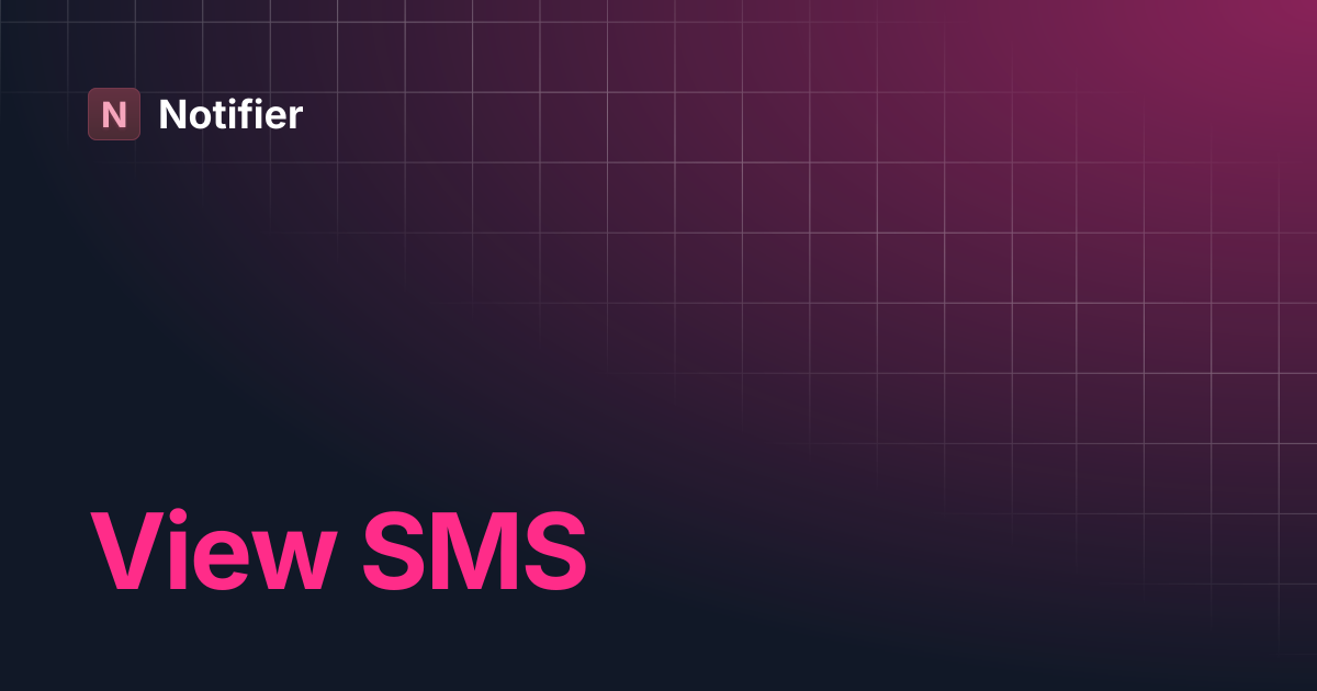 View sms notifier